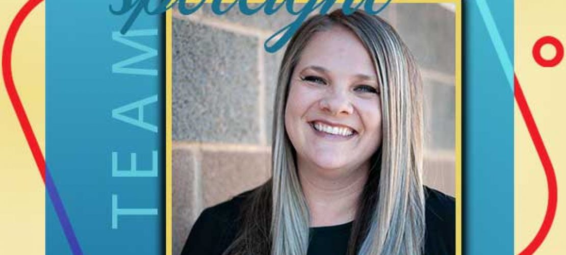 Team Member Spotlight – Melissa