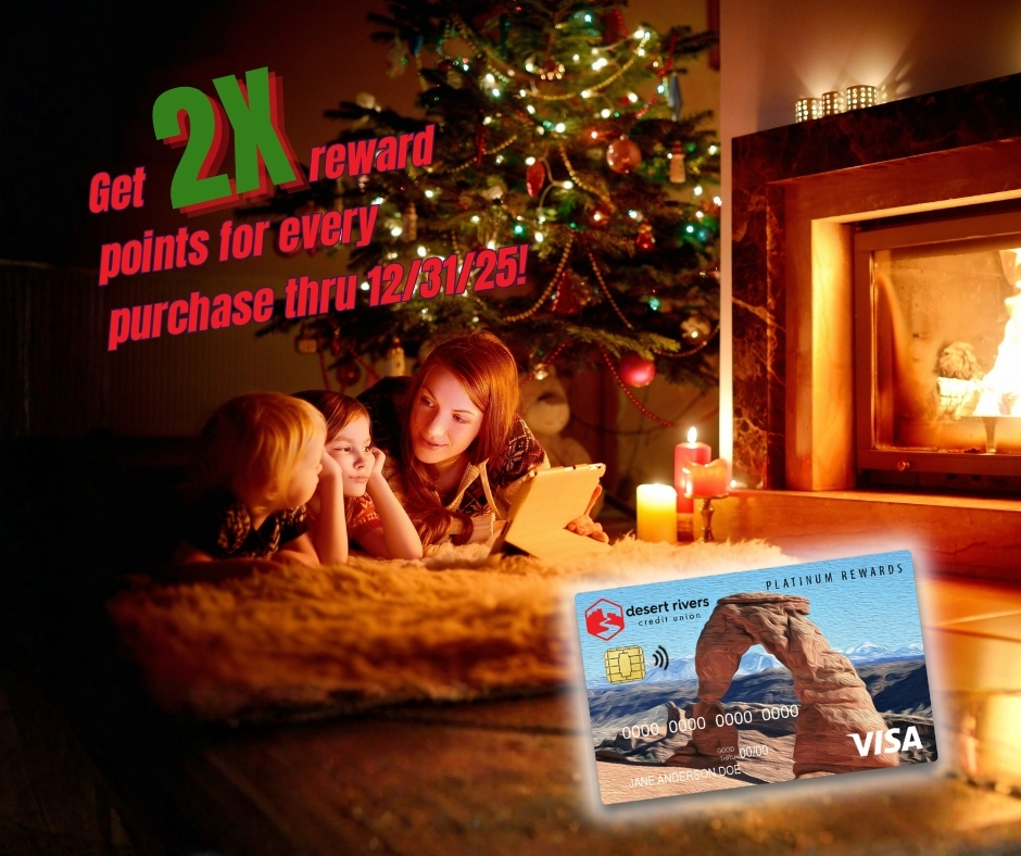 2025_1027_DRCU_Web_PageImage_940x788px_VISA_2XRewards_02 Mom reading a story to her kids in front of the fireplace in house decorated for the holidays and oonfident that she got double points for all her holiday shopping with her Desert Rivers CU Platinum VISA Cards where she earned double points for every purchase.